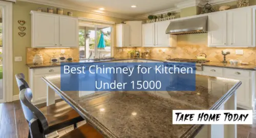 Best Chimney for Kitchen Under 15000 in India